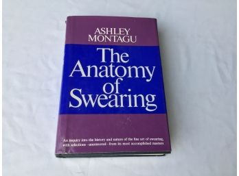 The Anatomy Of Swearing By Ashley Montagu