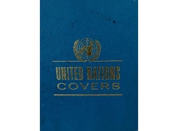 Book Of United Nations First Day Of Issue Stamps On Covers