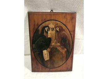 Parrots On Wood Board