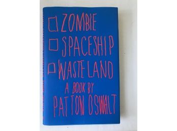 'Zombie Spaceship Wasteland,' By Patton Oswald -- SIGNED