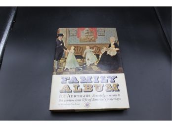 2 Books Mr. Currier & Mrs. Ives 1937 & Family Album For Americans 1961