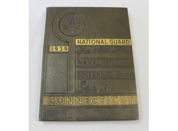 1939 National Guard Naval Militia Governors Guard State Of Connecticut Historical & Pictorial Review