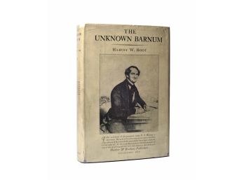 The Unknown Barnum - Barnum, P.T.