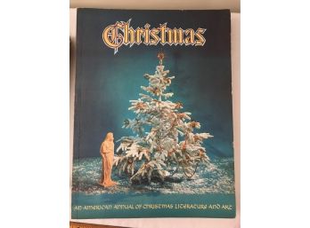 Christmas -- The American Annual  Of Christmas Literature And Art -- 1959