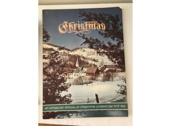 Christmas -- The American Annual  Of Christmas Literature And Art -- 1955