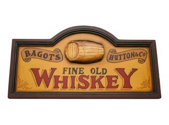 Bagots Hutton And Co. Fine Old Whiskey Sign