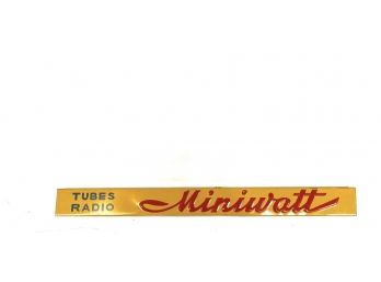 Vintage Single Sided Embossed Tin Signage - 'Miniwatt' - Tubes - Radios