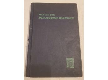 1950 Hard Cover ' Manual For Plymouth Owners' By Popular Mechanics Press , C. Ed Packer