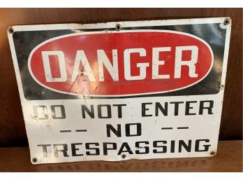 Heavy Gauge Danger No Trespassing Sign