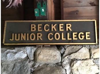 Becker Junior College Wood Sign