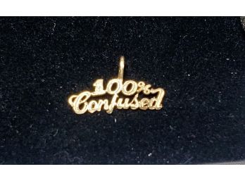 14k Yellow Gold  100 Percent  Confused Pendant