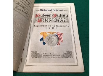 Antique Official Souvenir Hudson Fulton Celebration Historic Pageant. 1909 64 Page Illustrated Souvenir Book.