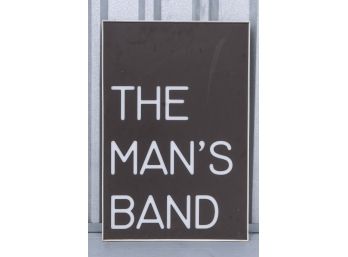 The Man's Band, Solid Plastic