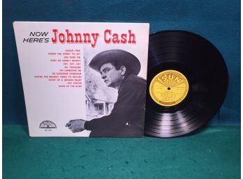 Now Here's Johnny Cash On Sun Records Mono. First Pressing Deep Groove Heavy Platter Vinyl Is Good Plus.