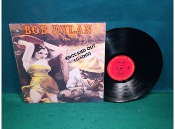 Bob Dylan. Knocked Out Loaded On Columbia Records Stereo. Vinyl Is Near Mint. Jacket Is Very Good.