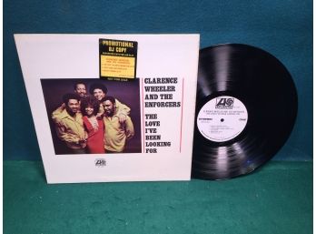 Clarence Wheeler And The Enforcers The Love I've Been Looking For On White Label Promo Atlantic Records Stereo