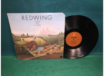 Redwing. Take Me Home On Fantasy Records. Vinyl Is Very Good Plus Plus. Jacket Is Very Good Plus.