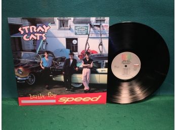 Stray Cats. Built For Speed On EMI Records Stereo. Vinyl Is Near Mint. Jacket Is Very Good Plus Plus.