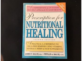 Prescription For Nutritional Healing Book