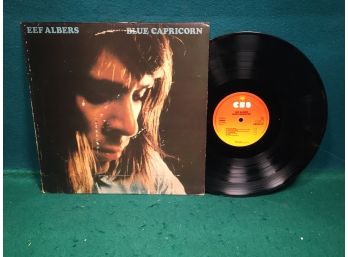 Eef Albers. Blue Capricorn On Dutch Import CBS Records Stereo. Vinyl Is Very Good Plus. Jacket Is Good.