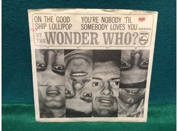 Wonder Who? On The Good Ship Lollipop/You're Nobody 'Til Somebody Loves You. Vintage 45rpm Record And PS.