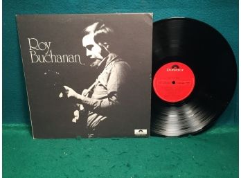 Roy Buchanan. Self-Titled On Canadian Import Polydor Records Stereo. Vinyl Is Near Mint.