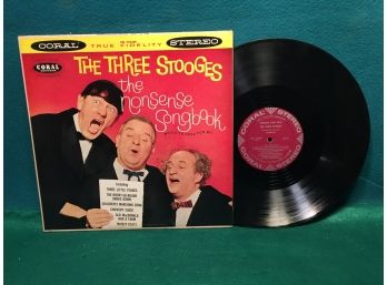 The Three Stooges. The Nonsense Songbook On Coral Records Stereo. Deep Groove Vinyl Is Fair. Jacket Is VG Plus