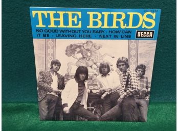 The Byrds. No Good Without You Baby-How Can It Be. Vintage 45 Rpm French Import EP Record. Record And PS NM.