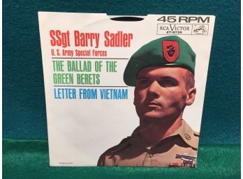 SSgt Barry Sadler. The Ballad Of The Green Berets/Letter From Vietnam. Vintage 45 Rpm Record W Picture Sleeve