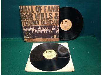 Bob Wills & Tommy Duncan. Hall Of Fame On United Artists Records Stereo. Double Vinyl Is Very Good Plus.