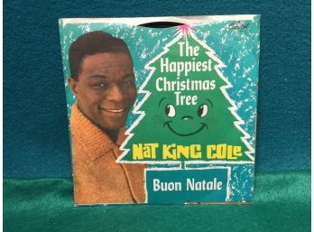 Nat King Cole. The Happiest Christmas Tree/Buon Natale. Vintage 45 Rpm Record With Picture Sleeve.