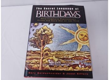 1994 First Edition The Secret Language Of Birthdays Hard Cover Book With Dust Jacket By Gary Goldschneider