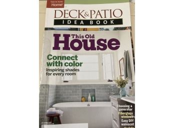 Put A Deck Or Patio In This Spring And Fix Up This Old House Magazines And Enjoy The Summer Nights