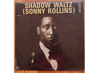 Sonny Rollins Shadow Waltz Jazz Record Album