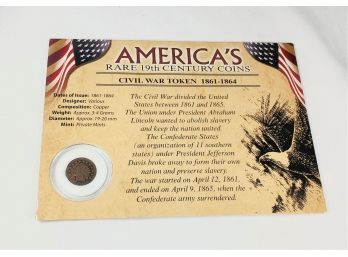 Civil War Token ----Americas Rare 19th Century Coin Set With Cert. And History