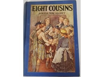 1931 Edition Of Eight Cousins By Louisa May Alcott Color Cover & Illustrations