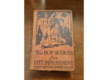 The Boy Scout For City Improvement By Scout Master Robert Shaler