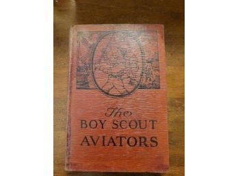 The Boy Scout Aviators By Feorge Durston