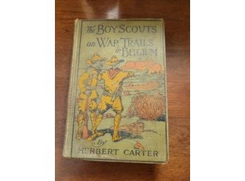 The Boy Scouts On War Trails In Belgium By Herbert Carter