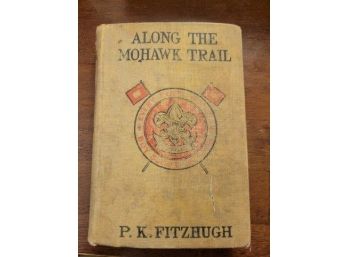 Along The Mohawk Trail By P. K. Fitzhugh