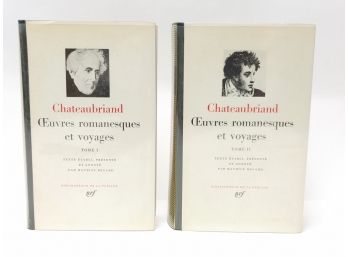 Chateaubriand. Oeuvres Romanesques Et Voyages. Tome 1 & Tome 2. Bibliothque De La Pleiade.