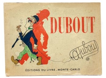 Dubout. Editions Du Livre Monte-Carlo, 1948