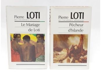 Loti, Pierre. Pecheur D'Islande & Le Mariage De Loti