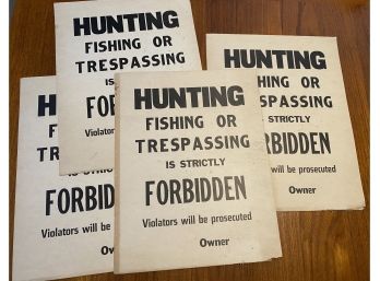 Vintage Paper Four NO Hunting  Or Tresspassing Signs