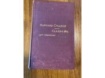 Vintage Harvard College Class Of 1863 40th Anniversary Hardcover Book June 1893- June 1903