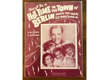 Bing Crosby & The Andrews Sisters: 'Hot Time In Berlin' 1943 Sheet Music