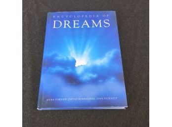 Encyclopedia Of Dreams. By Anna Fornari, Emilio Rombaldini And Lynn Picknett. 192 Page ILL HC Bookwith DJ.