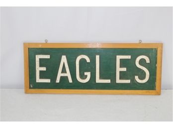 Handmade Eagles Sign