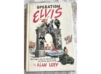 Book: 'OPERATION ELVIS' By Alan Levy