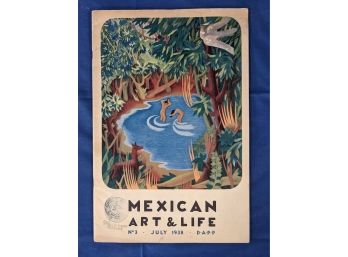 Beautfiul And Collectible Mexican Art And Life Magazine July 1938